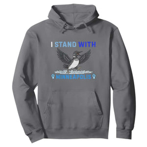 I Stand With Minneapolis Hoodie Loon Minnesota Resist Anti ICE Immigration Protest TS14 Charcoal Print Your Wear