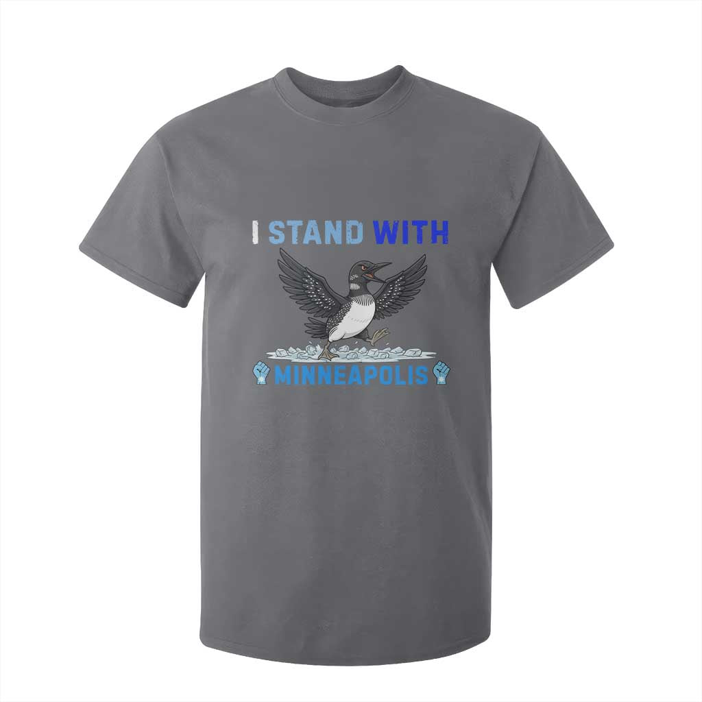 I Stand With Minneapolis T Shirt For Kid Loon Minnesota Resist Anti ICE Immigration Protest TS14 Charcoal Print Your Wear