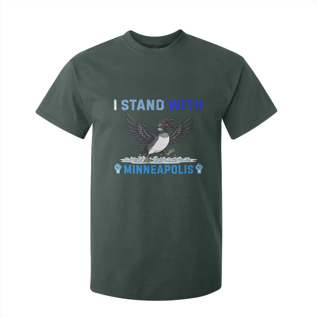 I Stand With Minneapolis T Shirt For Kid Loon Minnesota Resist Anti ICE Immigration Protest TS14 Dark Forest Green Print Your Wear