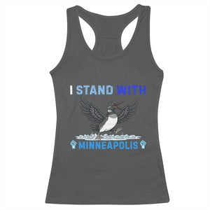 I Stand With Minneapolis Racerback Tank Top Loon Minnesota Resist Anti ICE Immigration Protest TS14 Dark Heather Print Your Wear