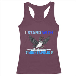 I Stand With Minneapolis Racerback Tank Top Loon Minnesota Resist Anti ICE Immigration Protest TS14 Maroon Print Your Wear