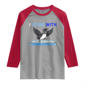 I Stand With Minneapolis Raglan Shirt Loon Minnesota Resist Anti ICE Immigration Protest TS14 Sport Gray Red Print Your Wear