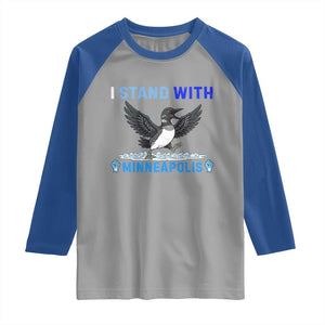 I Stand With Minneapolis Raglan Shirt Loon Minnesota Resist Anti ICE Immigration Protest TS14 Sport Gray Royal Print Your Wear