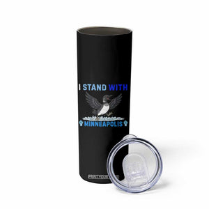 I Stand With Minneapolis Skinny Tumbler Loon Minnesota Resist Anti ICE Immigration Protest TS14 Print Your Wear