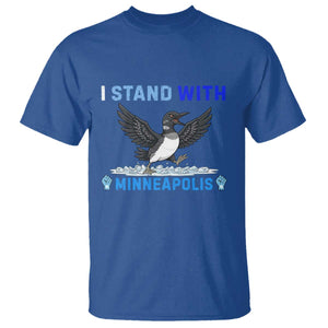 I Stand With Minneapolis T Shirt Loon Minnesota Resist Anti ICE Immigration Protest TS14 Royal Blue Print Your Wear