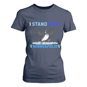 I Stand With Minneapolis T Shirt For Women Loon Minnesota Resist Anti ICE Immigration Protest TS14 Navy Print Your Wear