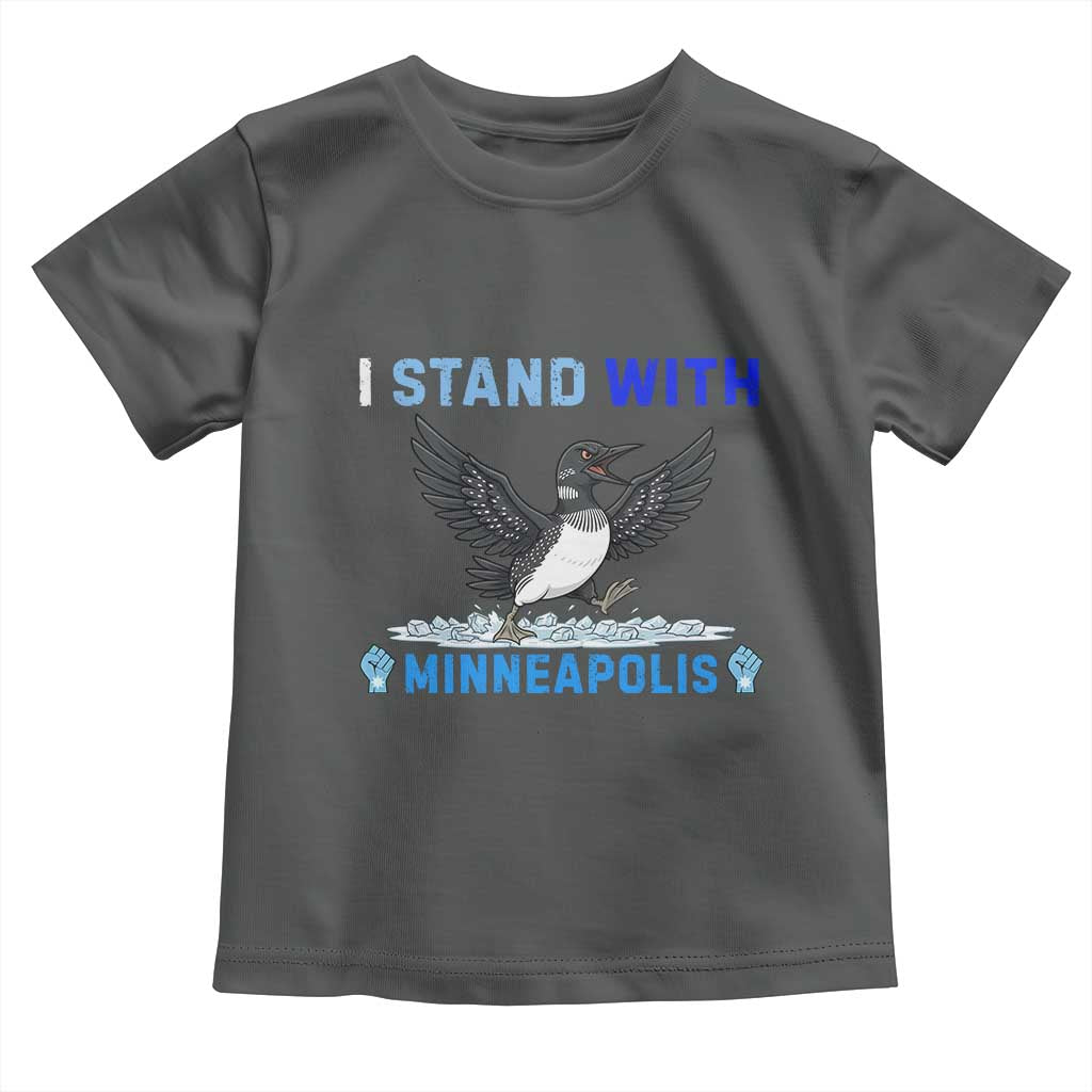 I Stand With Minneapolis Toddler T Shirt Loon Minnesota Resist Anti ICE Immigration Protest TS14 Dark Heather Print Your Wear