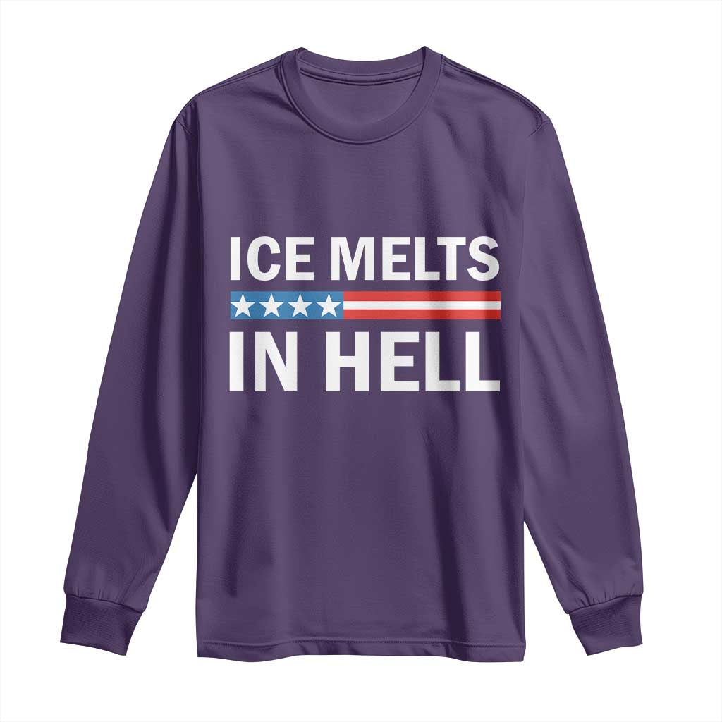 Ice Melts In Hell Long Sleeve Shirt Activist Statement Quote TS14 Purple Print Your Wear