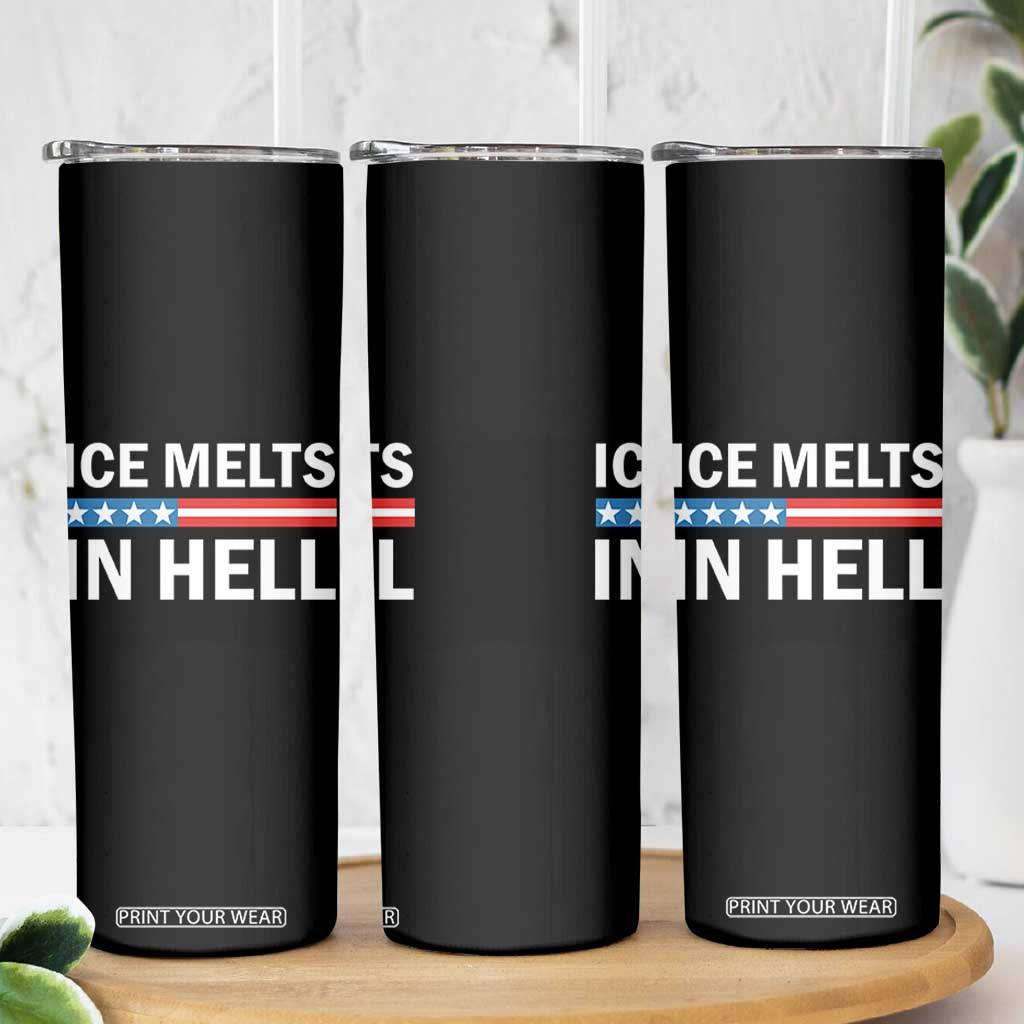 Ice Melts In Hell Skinny Tumbler Activist Statement Quote TS14 Print Your Wear
