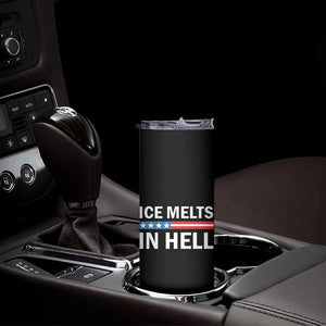 Ice Melts In Hell Skinny Tumbler Activist Statement Quote TS14 Print Your Wear