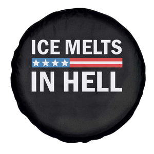Ice Melts In Hell Spare Tire Cover Activist Statement Quote TS14 Print Your Wear