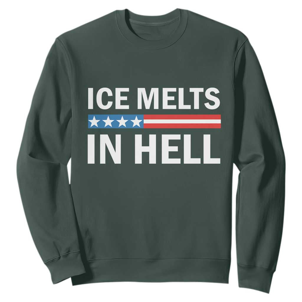 Ice Melts In Hell Sweatshirt Activist Statement Quote TS14 Dark Forest Green Print Your Wear