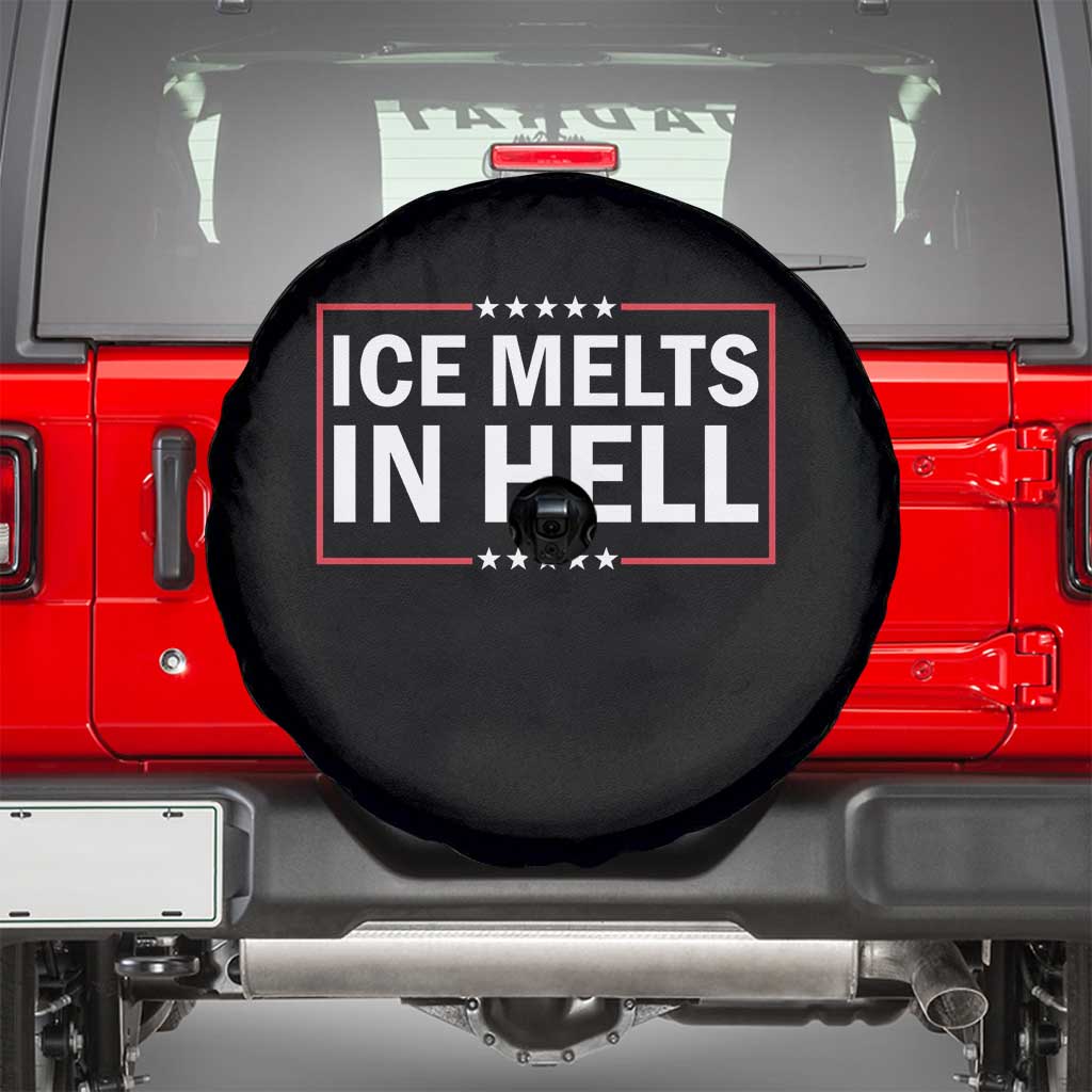 Ice Melts In Hell Spare Tire Cover Immigrant Rights Activist Statement Protest Quote TS14 Black Print Your Wear