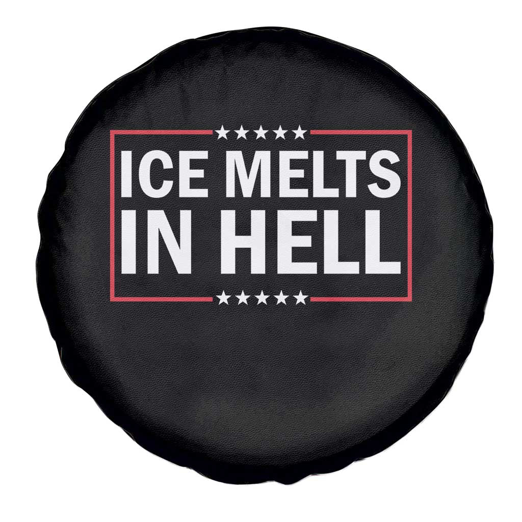 Ice Melts In Hell Spare Tire Cover Immigrant Rights Activist Statement Protest Quote TS14 Print Your Wear