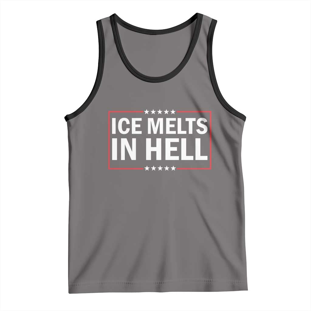Ice Melts In Hell Tank Top Immigrant Rights Activist Statement Protest Quote TS14 Deep Heather Black Print Your Wear