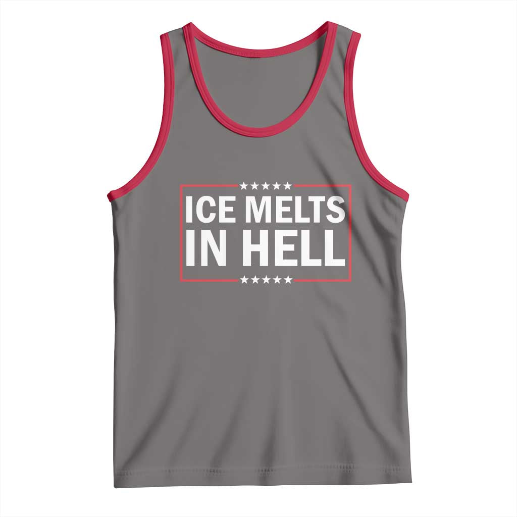 Ice Melts In Hell Tank Top Immigrant Rights Activist Statement Protest Quote TS14 Deep Heather Red Print Your Wear