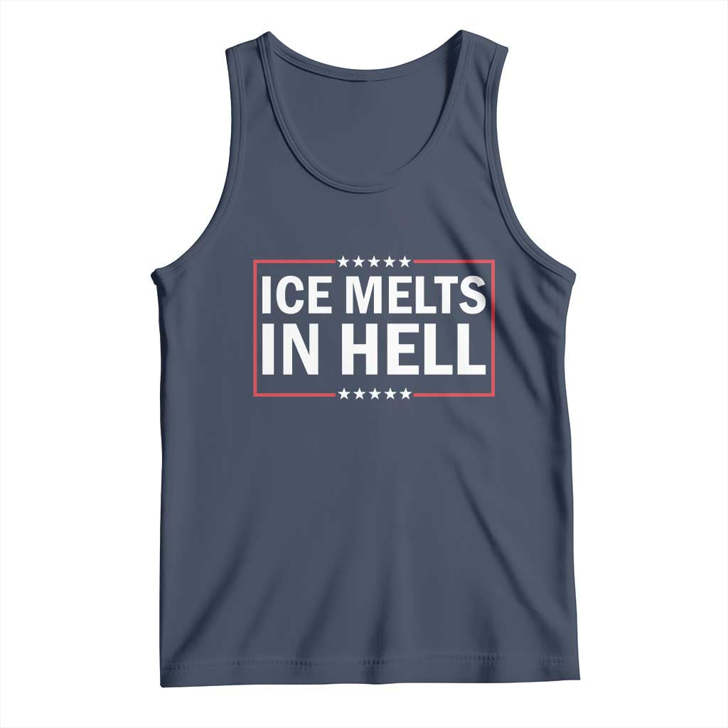 Ice Melts In Hell Tank Top Immigrant Rights Activist Statement Protest Quote TS14 Navy Print Your Wear