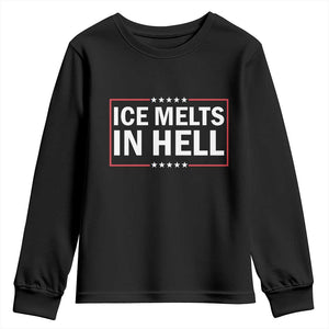 Ice Melts In Hell Youth Sweatshirt Immigrant Rights Activist Statement Protest Quote TS14 Black Print Your Wear