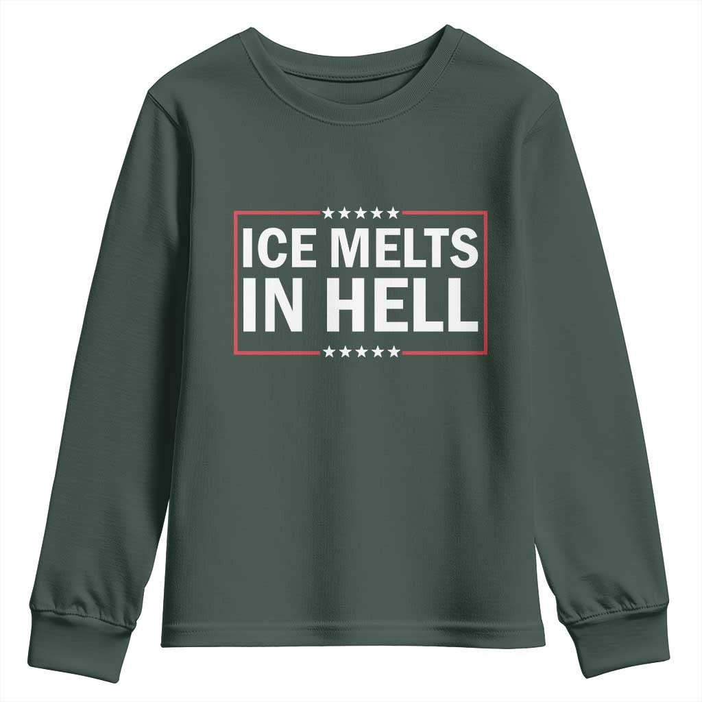Ice Melts In Hell Youth Sweatshirt Immigrant Rights Activist Statement Protest Quote TS14 Dark Forest Green Print Your Wear