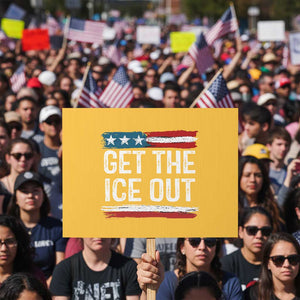Anti ICE Immigration Protest Human Rights Protest Sign TS14 Horizontal 18" × 24" Yellow Print Your Wear