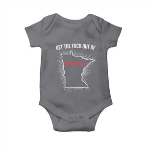 Get The Fck Out Of Minneapolis Baby Onesie Minnesota Resist Anti ICE Immigration Protest Ladies TS14 Charcoal Print Your Wear