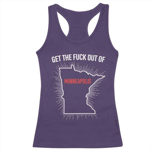 Get The Fck Out Of Minneapolis Racerback Tank Top Minnesota Resist Anti ICE Immigration Protest Ladies TS14 Purple Print Your Wear