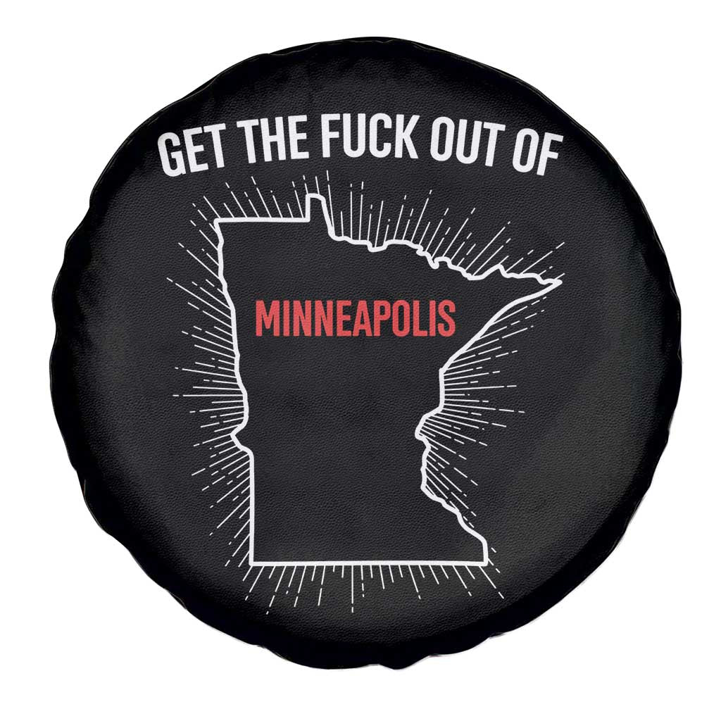 Get The Fck Out Of Minneapolis Spare Tire Cover Minnesota Resist Anti ICE Immigration Protest Ladies TS14 Print Your Wear