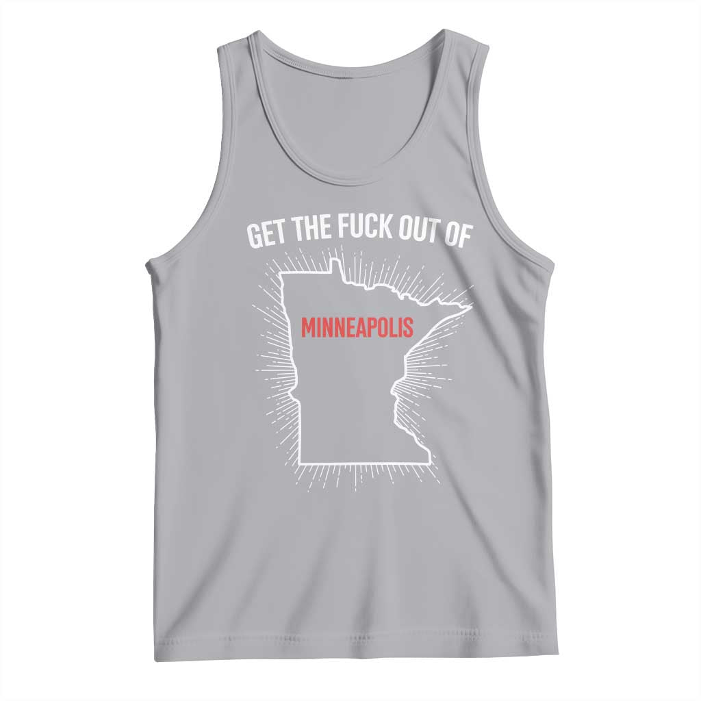 Get The Fck Out Of Minneapolis Tank Top Minnesota Resist Anti ICE Immigration Protest Ladies TS14 Athletic Heather Print Your Wear
