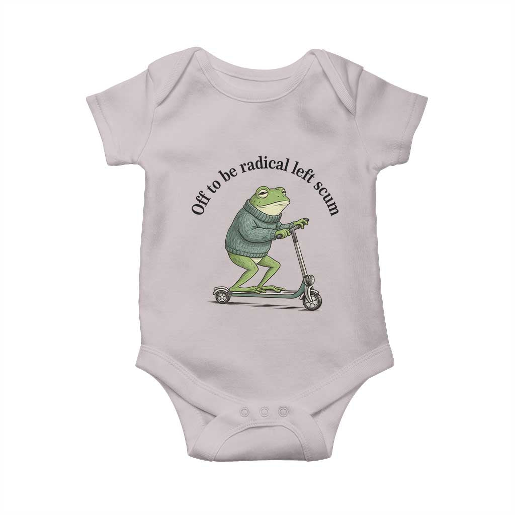 Funny Frog Anti ICE Political Protest Baby Onesie Off To Be Radical Left Scum TS14 Ice Gray Print Your Wear