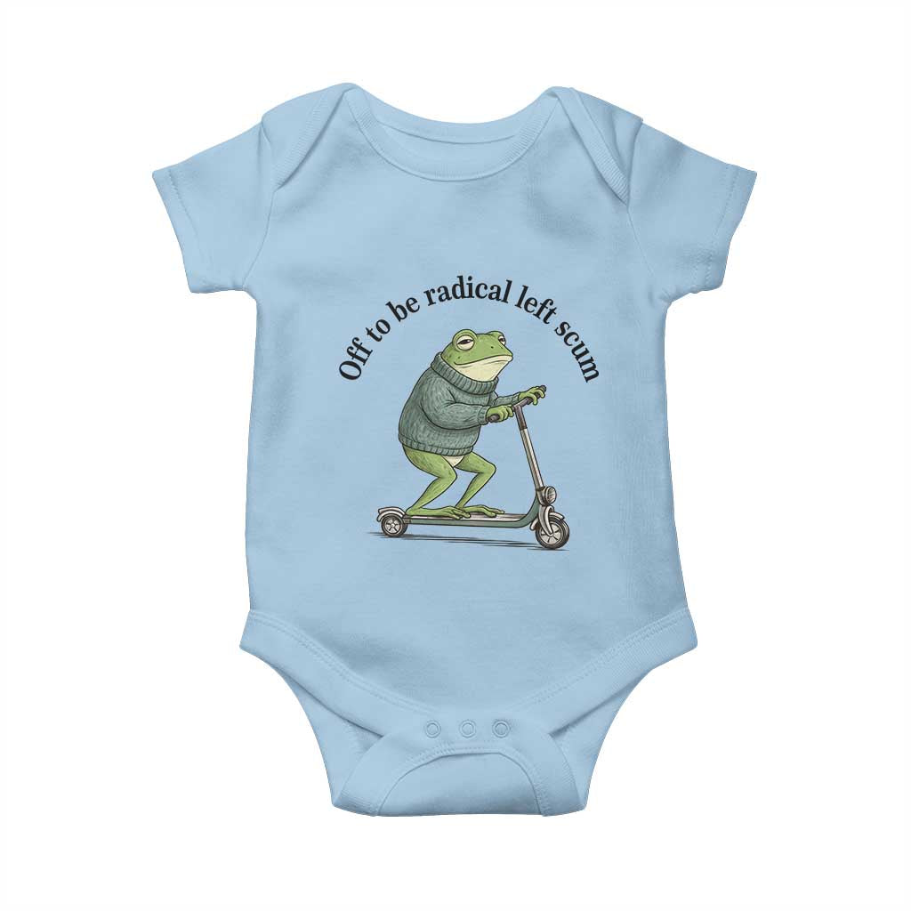 Funny Frog Anti ICE Political Protest Baby Onesie Off To Be Radical Left Scum TS14 Light Blue Print Your Wear