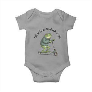 Funny Frog Anti ICE Political Protest Baby Onesie Off To Be Radical Left Scum TS14 Sport Gray Print Your Wear