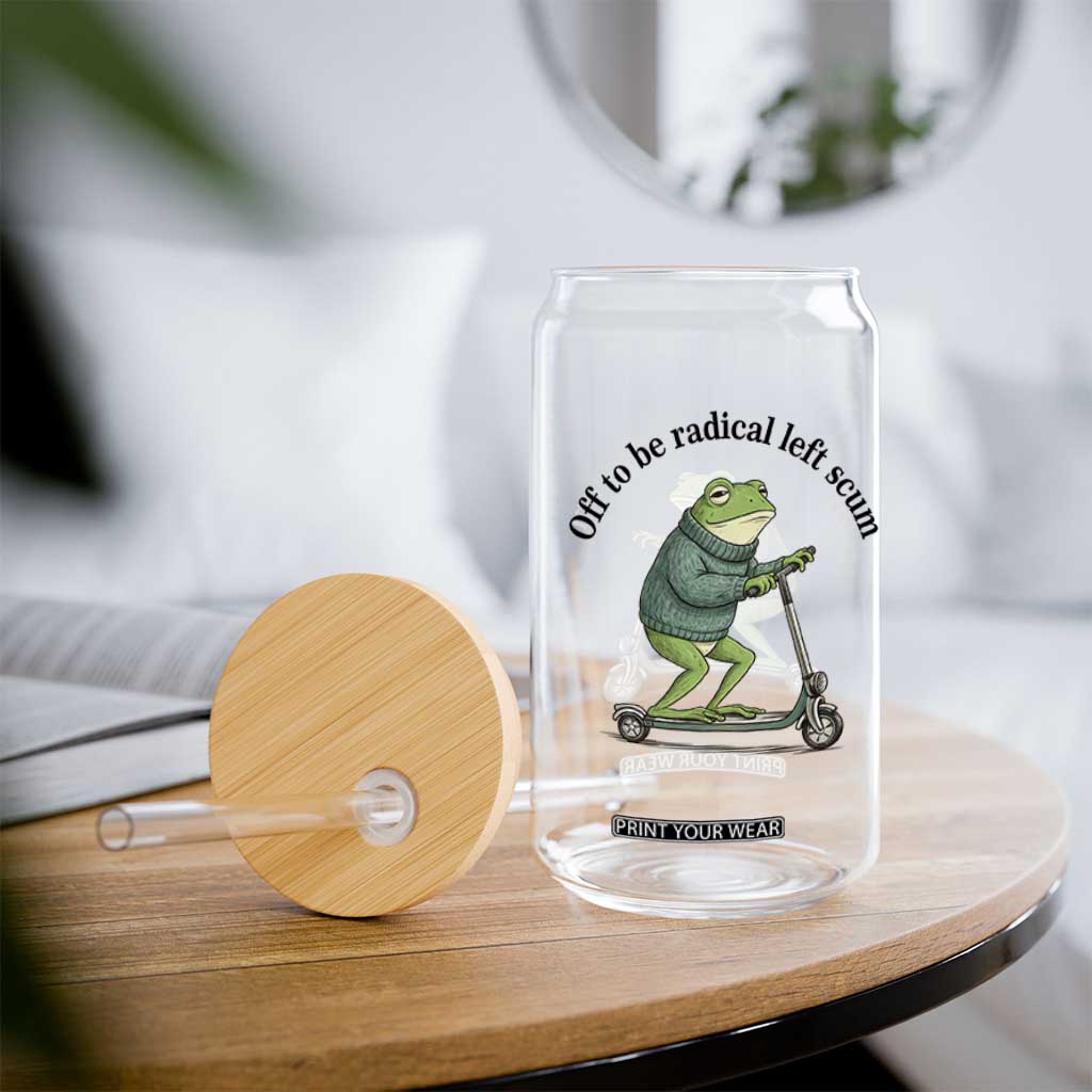 Funny Frog Anti ICE Political Protest Glass Can Off To Be Radical Left Scum TS14 Print Your Wear