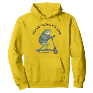 Funny Frog Anti ICE Political Protest Hoodie Off To Be Radical Left Scum TS14 Daisy Print Your Wear
