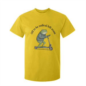 Funny Frog Anti ICE Political Protest T Shirt For Kid Off To Be Radical Left Scum TS14 Daisy Print Your Wear