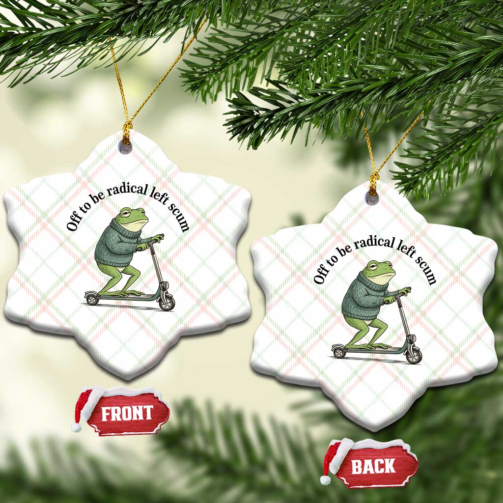 Funny Frog Anti ICE Political Protest Ceramic Ornament Off To Be Radical Left Scum TS14 Print Your Wear