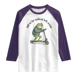 Funny Frog Anti ICE Political Protest Raglan Shirt Off To Be Radical Left Scum TS14 White Purple Print Your Wear
