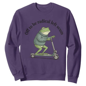 Funny Frog Anti ICE Political Protest Sweatshirt Off To Be Radical Left Scum TS14 Purple Print Your Wear