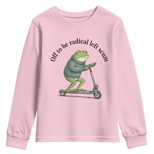 Funny Frog Anti ICE Political Protest Youth Sweatshirt Off To Be Radical Left Scum TS14 Light Pink Print Your Wear