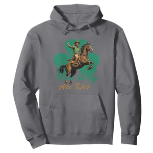 How Lucky Are We Hoodie Cowboy Western Irish St Patrick's Day TS14 Charcoal Print Your Wear