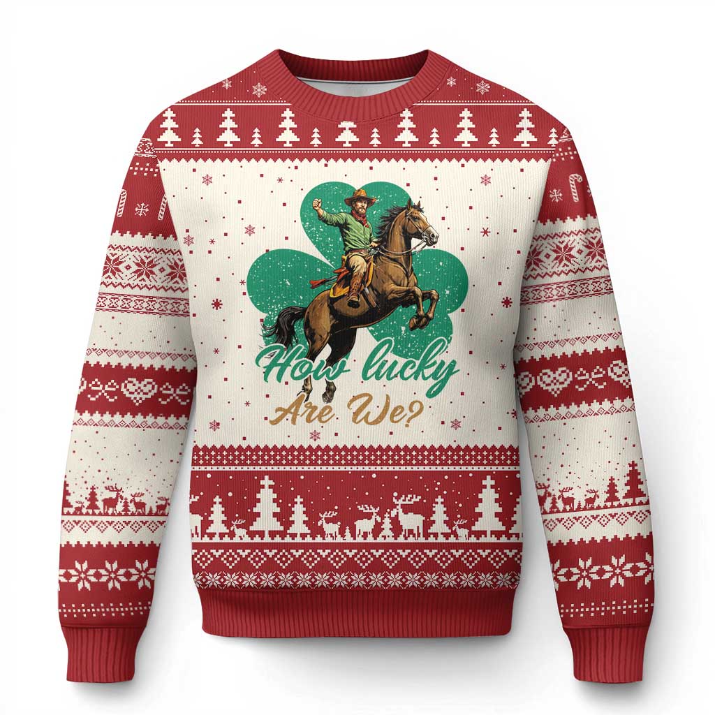 How Lucky Are We Ugly Christmas Sweater Cowboy Western Irish St Patrick's Day TS14 Beige Red Print Your Wear