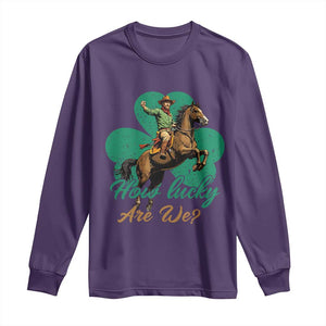 How Lucky Are We Long Sleeve Shirt Cowboy Western Irish St Patrick's Day TS14 Purple Print Your Wear