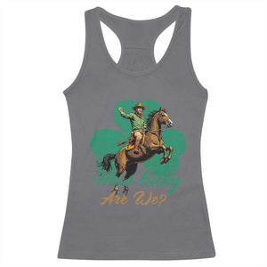 How Lucky Are We Racerback Tank Top Cowboy Western Irish St Patrick's Day TS14 Charcoal Print Your Wear