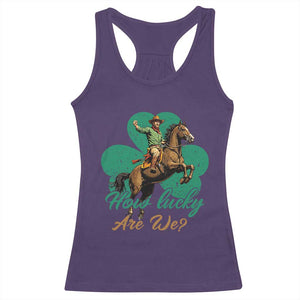 How Lucky Are We Racerback Tank Top Cowboy Western Irish St Patrick's Day TS14 Purple Print Your Wear