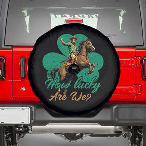 How Lucky Are We Spare Tire Cover Cowboy Western Irish St Patrick's Day TS14 Black Print Your Wear
