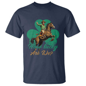 How Lucky Are We T Shirt Cowboy Western Irish St Patrick's Day TS14 Navy Print Your Wear