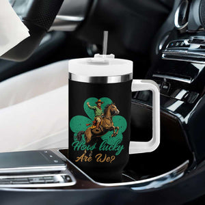 How Lucky Are We Tumbler With Handle Cowboy Western Irish St Patrick's Day TS14 Print Your Wear