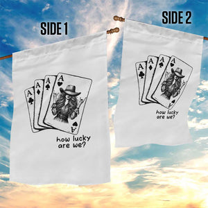 How Lucky Are We Garden Flag Funny Western Cowgirl Rodeo Playing Card TS14 Print Your Wear