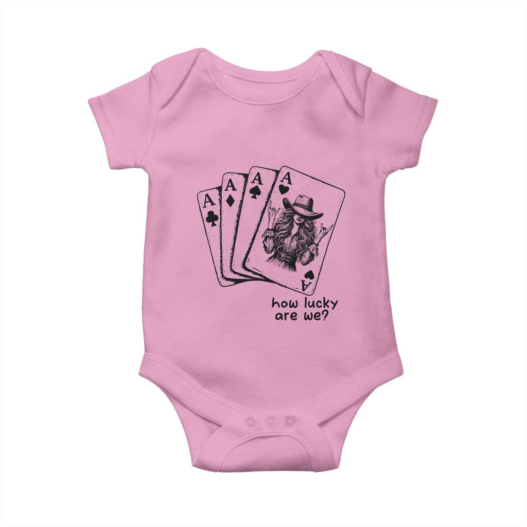 How Lucky Are We Baby Onesie Funny Western Cowgirl Rodeo Playing Card TS14 Light Pink Print Your Wear