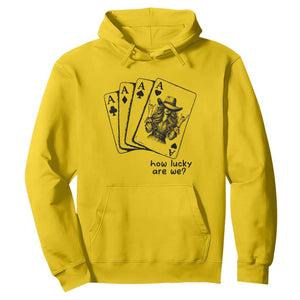 How Lucky Are We Hoodie Funny Western Cowgirl Rodeo Playing Card TS14 Daisy Print Your Wear