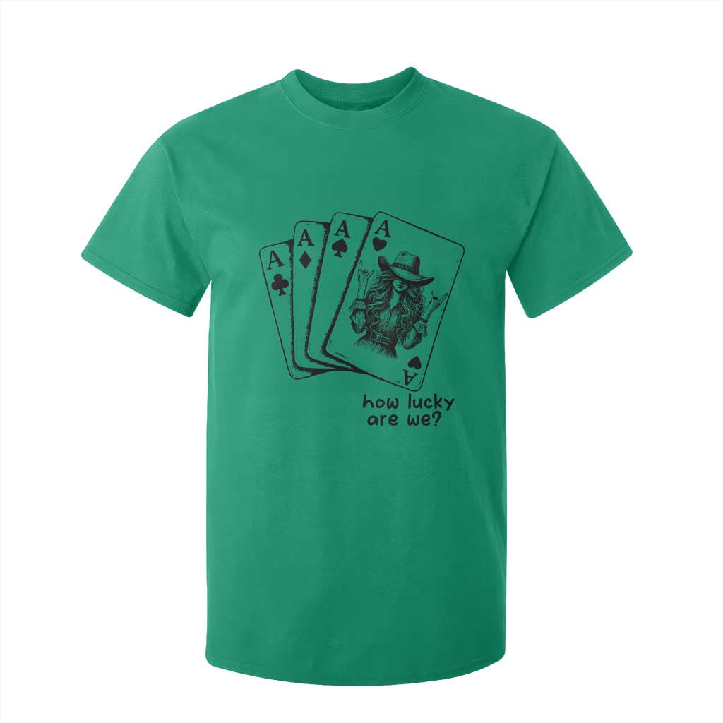 How Lucky Are We T Shirt For Kid Funny Western Cowgirl Rodeo Playing Card TS14 Irish Green Print Your Wear